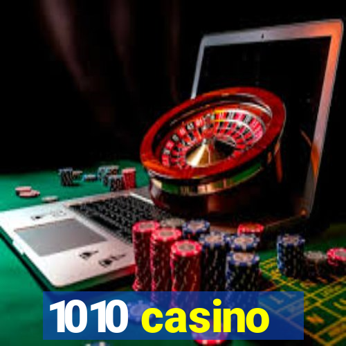 1010 casino